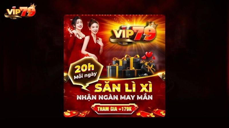 Lì xì may mắn cùng khuyến mãi Vip79