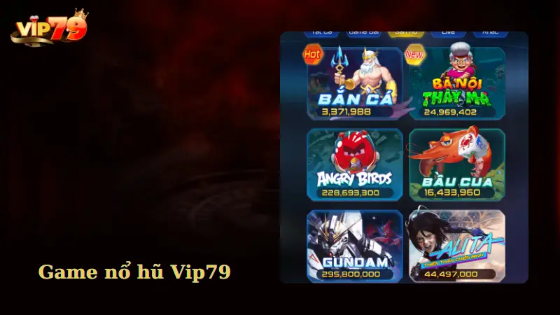 Giới thiệu game nổ hũ Vip79